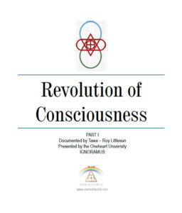 REVOLUTION OF CONSCIOUSNESS PART I