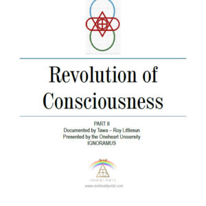 REVOLUTION OF CONSCIOUSNESS PART I I