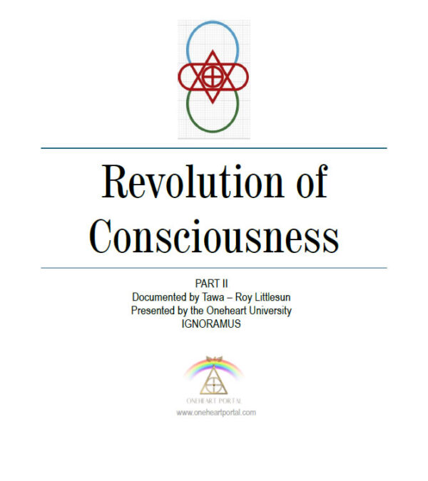 REVOLUTION OF CONSCIOUSNESS PART I I