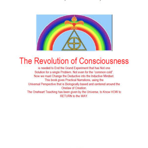 THE REVOLUTION OF CONSCIOUSNESS